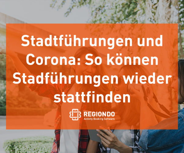 Stadtführungen wieder stattfinden Regiondo