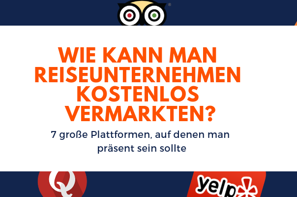 reiseunternehmen kostenlos vermarkten